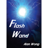 Flash Wand by Alan Wong - Trick