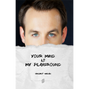 Your mind is my playground by Vincent Hedan - Book