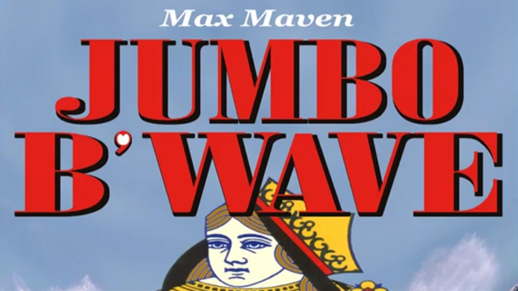 Max Maven's Jumbo B'Wave (Black Queen) - Trick