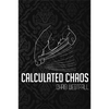 Calculated Chaos by Chris Westfall and Vanishing Inc. - Book