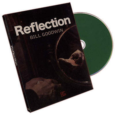 Reflection by Bill Goodwin and Dan & Dave Buck - DVD