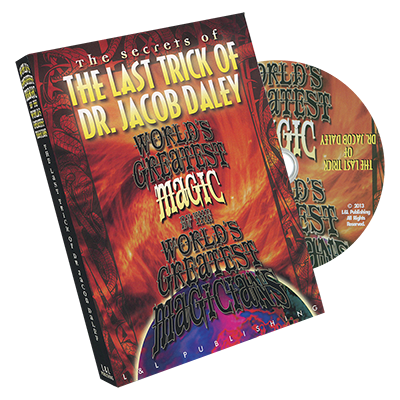 World's Greatest Magic:  The Last Trick of Dr. Jacob Daley by L&L Publishing - DVD