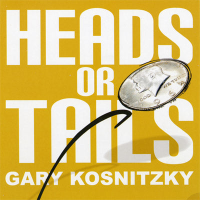 Heads Or Tails by Gary Kosnitzky - Trick