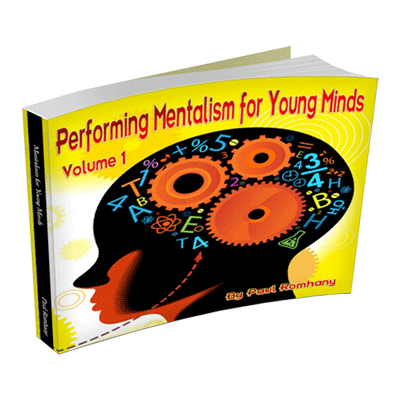 Mentalism for Young Minds Vol. 1  by Paul Romhany - Book